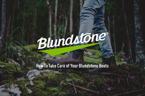 How To Take Care of Your Blundstone Boots
