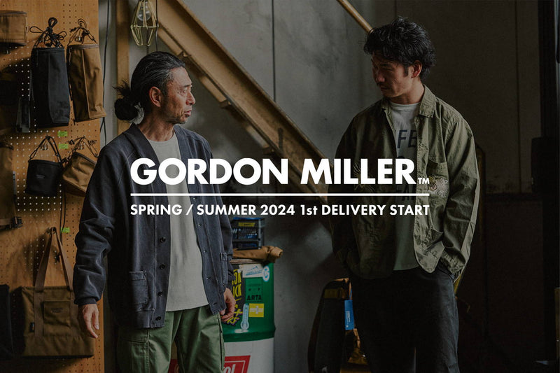 GORDON MILLER Spring / Summer 2024 1ST Delivery START