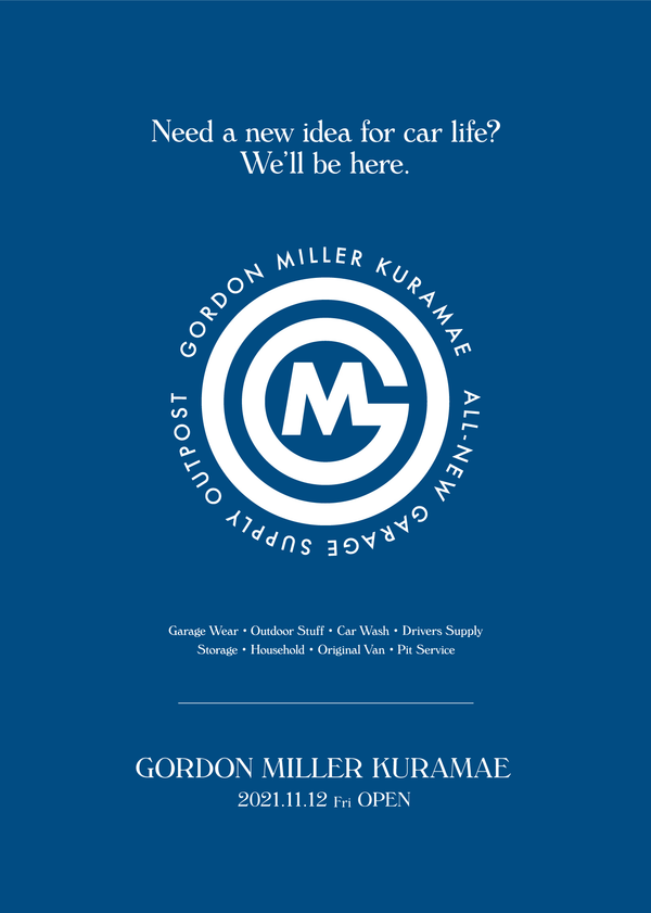 GORDON MILLER KURAMAE | 2022.1.21 (Fri) FULL OPEN